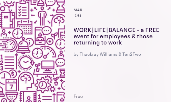 WORK-LIFE-BALANCE March 6th