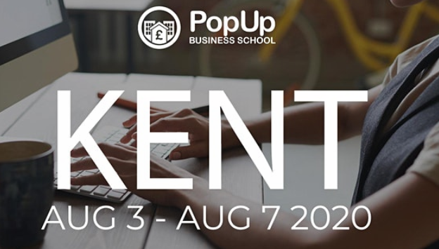 Pop Up Business School Kent 3rd – 7th August Online Business Course