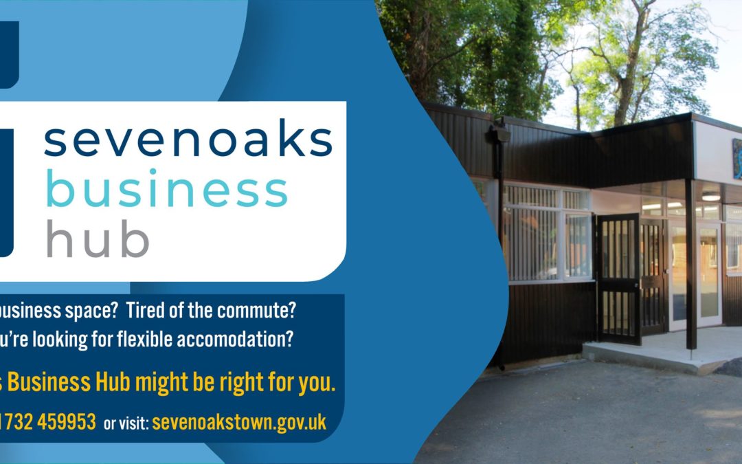 Sevenoaks Business Hub – NEW YEAR, NEW OFFICE REQUIREMENTS?